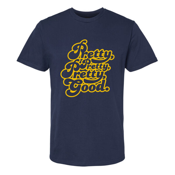 Pretty, Pretty, Pretty Good Men's T Shirt Thumbnail